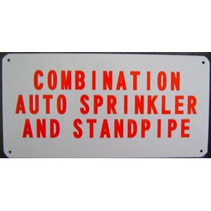Sign 6"x 12" Combo Auto Sprink-Standpipe (100) Min.(1)