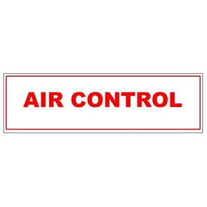 Sign 6"x 2" Air Control (100) Min.(1)
