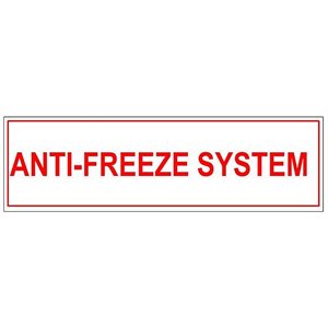Sign 6"x 2" Anti-freeze System (100) Min.(1)