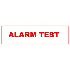 Sign 6"x 2" Alarm Test (100) Min.(1)