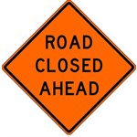 Orange Bright 48"x 48" Road Closed Ahead Roll Up Road Sign Fiberglass & Clamp (6) Min.(1)